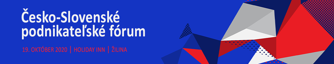 Česko-Slovenské podnikateľské fórum 2020